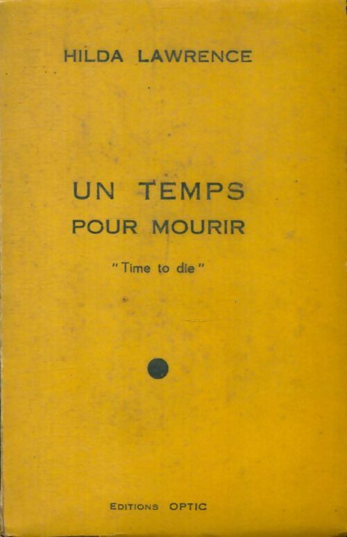 Livrenpoche : Un temps pour mourir - Hilda Lawrence - Livre