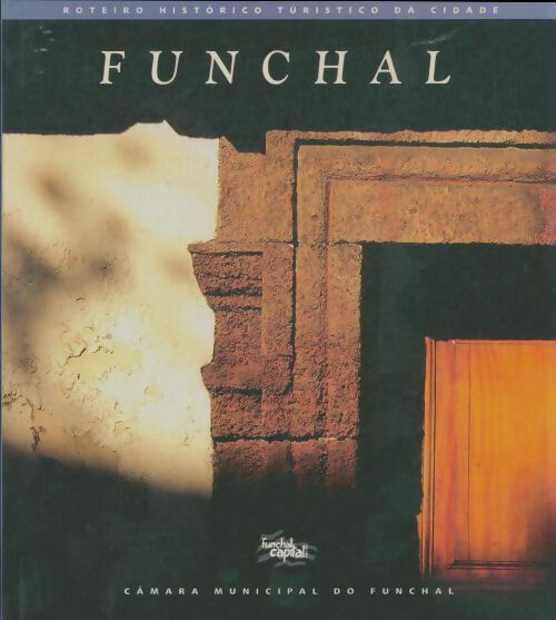 Livrenpoche : Funchal - Collectif - Livre