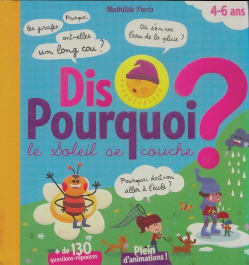 Livrenpoche : Dis pourquoi? - Mathilde Paris - Livre