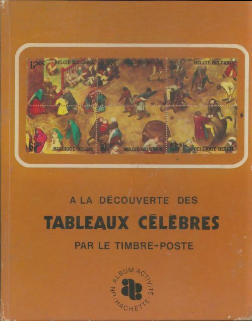 Livrenpoche : A la découverte des tableaux célèbres par le timbre-poste - Collectif - Livre