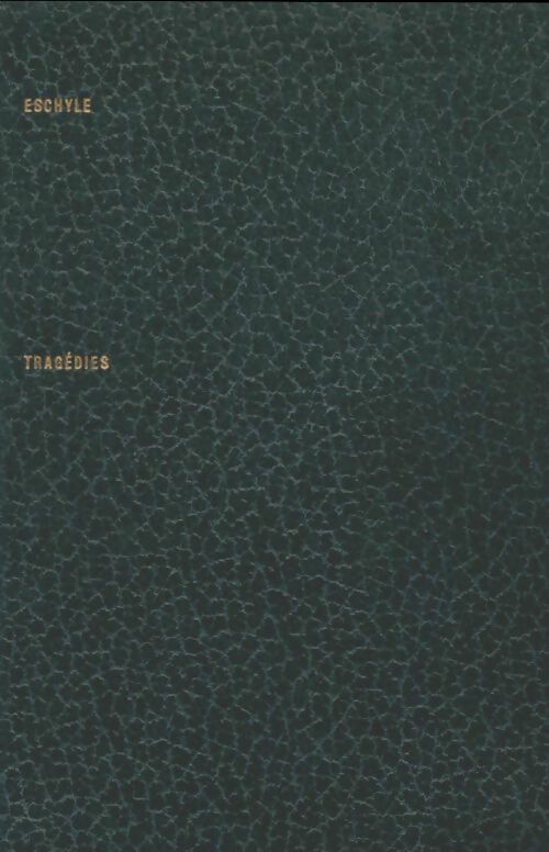 Livrenpoche : Tragédies - Eschyle - Livre