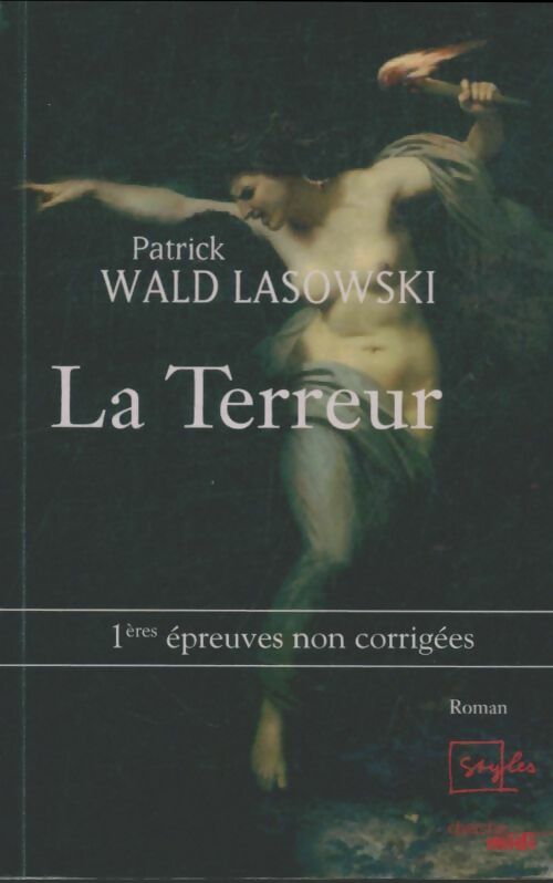 Livrenpoche : La terreur - Patrick Wald Lasowski - Livre