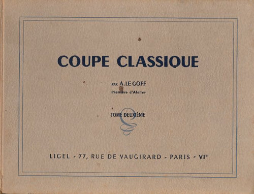 Livrenpoche : Coupe classique Tome II - A. Le Goff - Livre