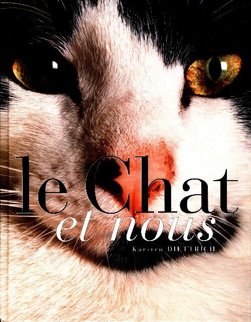 Livrenpoche : Le chat et nous - Karsten Diettrich - Livre