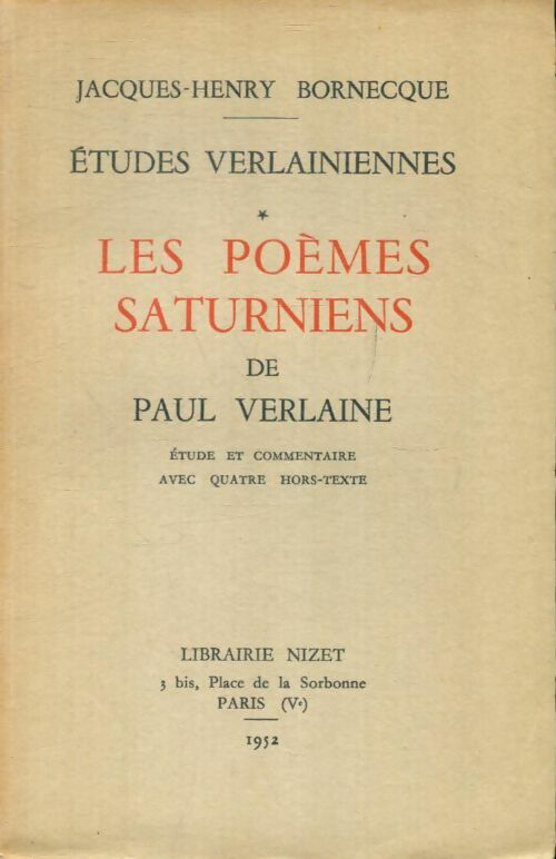 Livrenpoche : Etudes verlainiennes Tome I : Les poèmes saturniens - Jacques-Henry Bornecque - Livre
