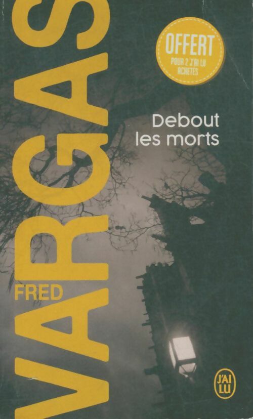 Livrenpoche : Debout les morts - Fred Vargas - Livre