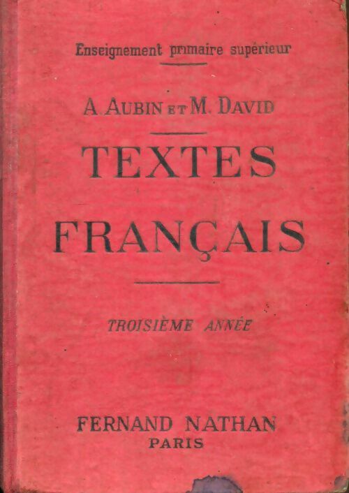 Livrenpoche : Textes français troisième année - M. A.; David - Livre