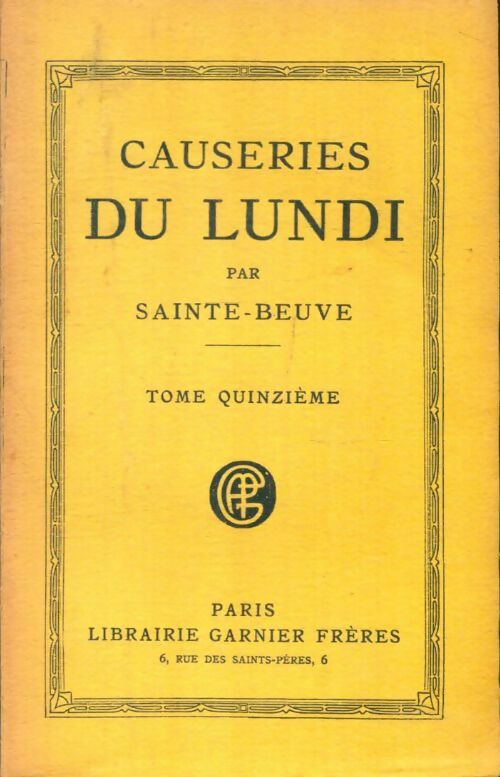 Livrenpoche : Causeries du lundi par Sainte-Beuve Tome XV - Sainte-Beuve - Livre