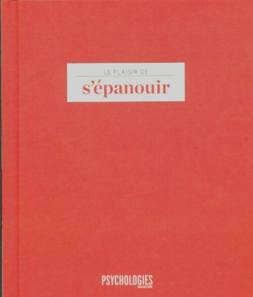 Livrenpoche : Le plaisir de s'épanouir - Collectif - Livre