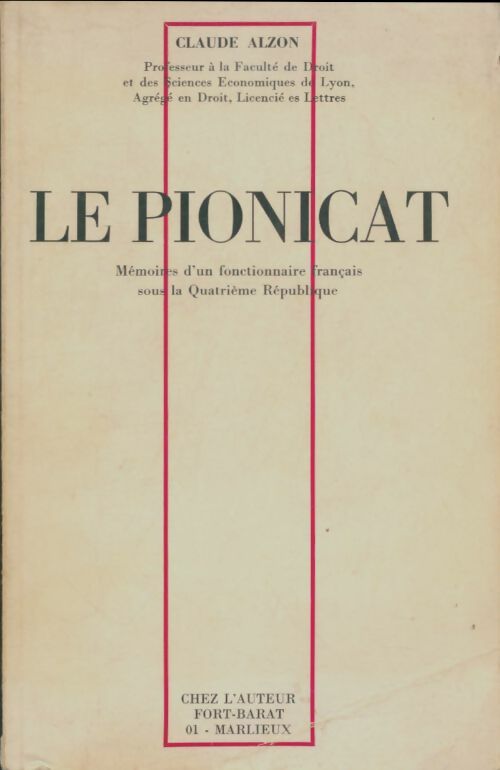 Livrenpoche : Le pionicat - Claude Alzon - Livre