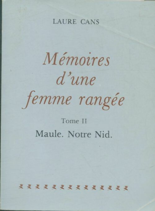 Livrenpoche : Mémoires d'une femme rangée Tome II - Laure Cans - Livre