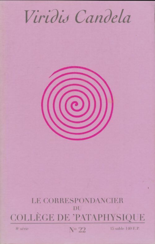 Livrenpoche : Viridis candela, le correspondancier de 'pataphysique n°22 : Livres imaginaires - Collectif - Livre