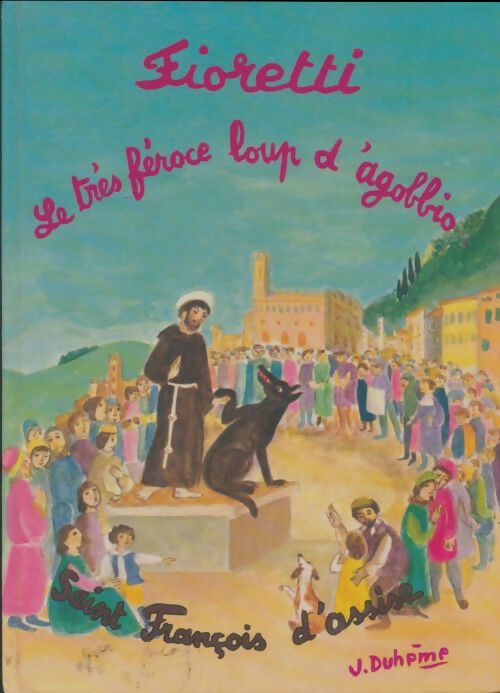 Livrenpoche : Le très féroce loup d'Agobbio - Saint-François D'Assise - Livre