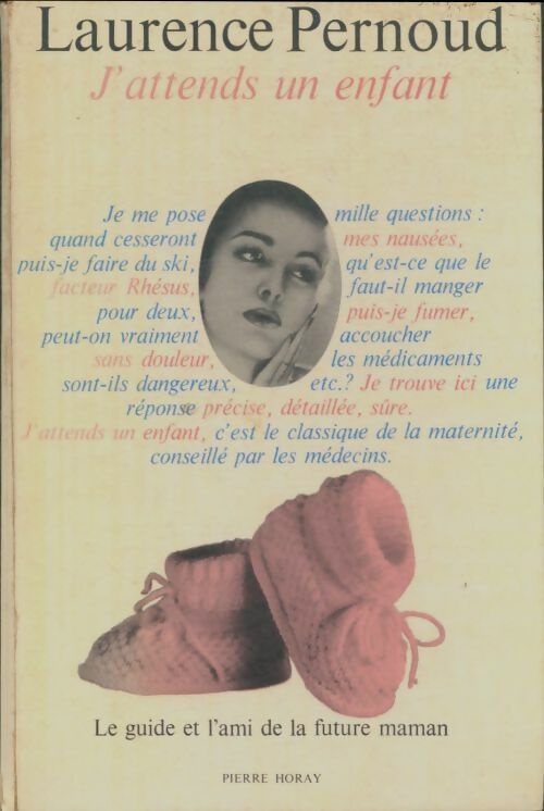 Livrenpoche : J'attends un enfant - Pernoud Laurence - Livre
