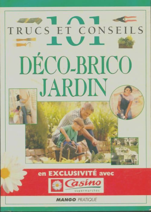 Livrenpoche : Déco-brico jardin - Véronique Geoffroy - Livre