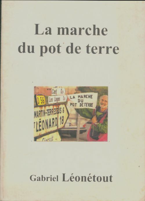 Livrenpoche : La marche du pot de terre - Gabriel Léonétout - Livre