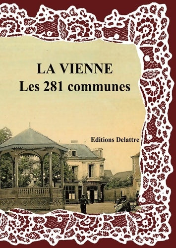 Livrenpoche : La vienne les 281 communes - Collectif - Livre