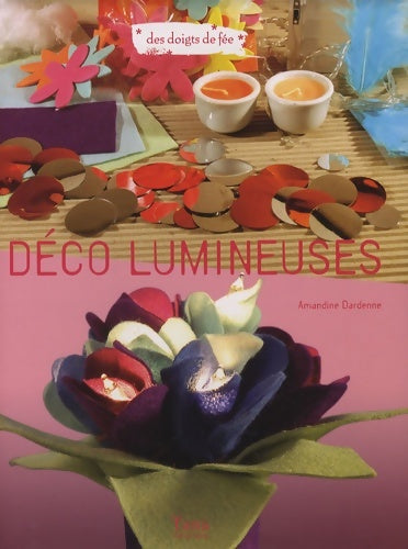 Livrenpoche : DECO LUMINEUSES - Amandine Dardenne - Livre