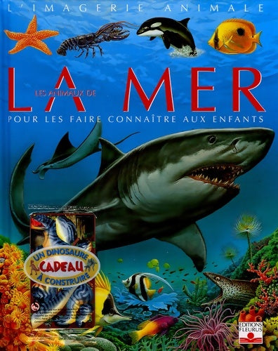 Livrenpoche : Les animaux de la mer : Pour les faire connaître aux enfants - Emilie Beaumont - Livre