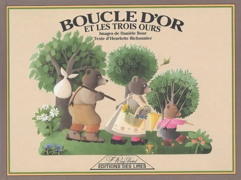 Livrenpoche : Boucle d'Or et les Trois Ours - Henriette Bichonnier - Livre