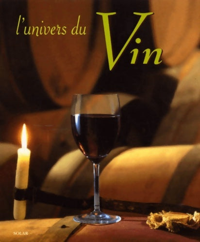Livrenpoche : Univers du vin - Collectif - Livre