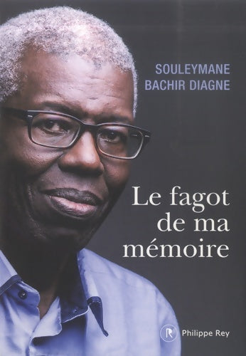 Livrenpoche : Le fagot de ma mémoire - Souleymane Bachir Diagne - Livre