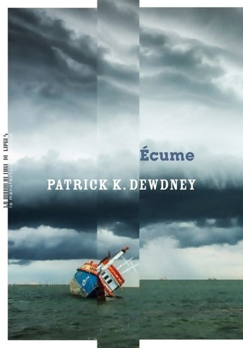 Livrenpoche : Écume - Patrick K. Dewdney - Livre