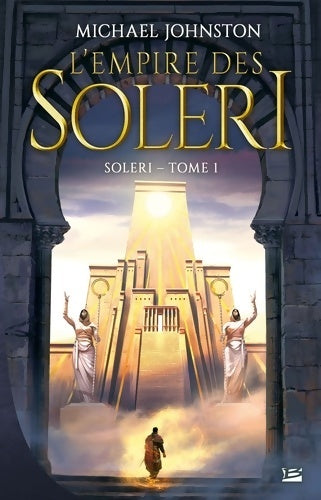 Livrenpoche : Soleri T1 : L'Empire des Soleri - Michael Johnston - Livre