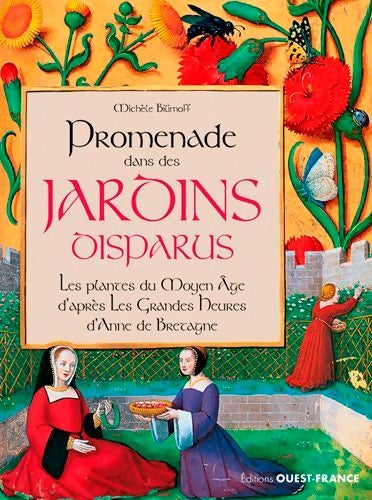 Livrenpoche : Promenades dans des jardins disparus - Michèle Bilimoff - Livre