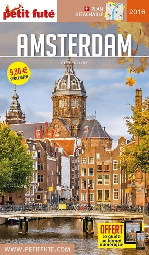 Livrenpoche : Amsterdam 2016 petit fute : PLAN + OFFRE numérique - Dominique Auzias - Livre