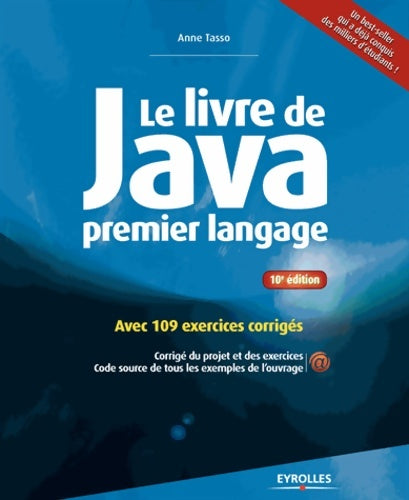 Livrenpoche : Le livre de java premier langage : Avec 109 exercices corrigés - Anne Tasso - Livre