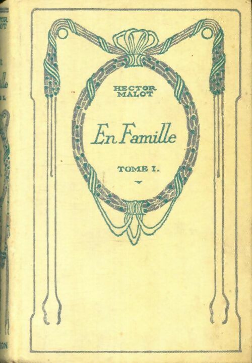 Livrenpoche : En famille Tome I - Hector Malot - Livre