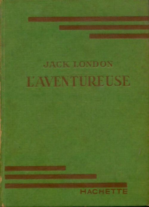 Livrenpoche : L'aventureuse - Jack London - Livre