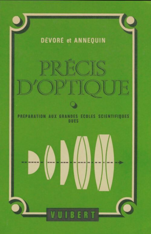 Livrenpoche : Précis d'optique - G. Dévoré - Livre