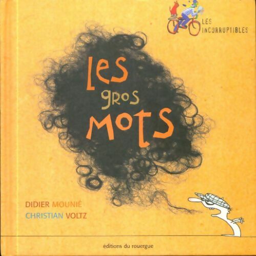 Livrenpoche : Les gros mots - Christian Didier; Voltz - Livre
