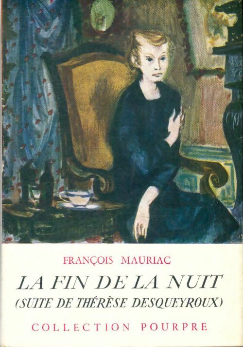 Livrenpoche : La fin de la nuit - François Mauriac - Livre