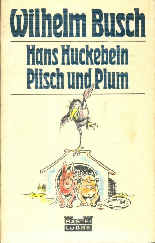 Livrenpoche : Hans Huckebein / Plisch und Plum - Wilhelm Busch - Livre