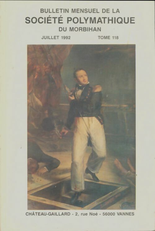 Livrenpoche : Bulletin mensuel de la société polymathique du Morbihan Tome 118 - Collectif - Livre