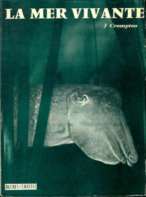 Livrenpoche : La mer vivante - J. Crompton - Livre