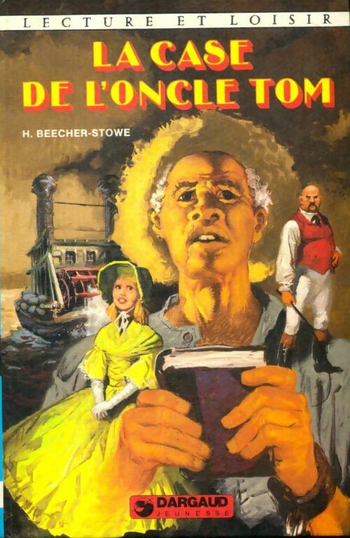 Livrenpoche : La case de l oncle tom - Beecher Stowe - Livre