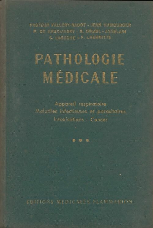 Livrenpoche : Pathologie médicale Tome III - Collectif - Livre