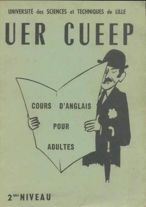 Livrenpoche : Uer cueep cours d'anglais pour adulte 2è niveau - Collectif - Livre