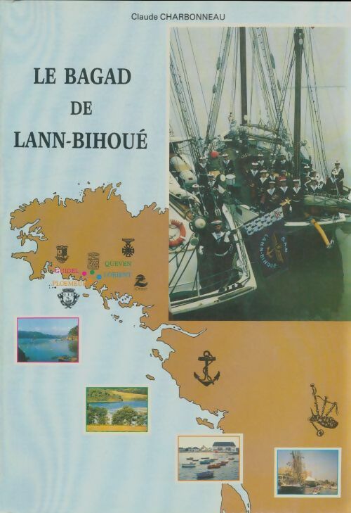 Livrenpoche : Le bagad de Lann-Bihoué - Claude Charbonneau - Livre