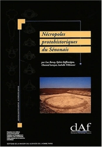 Livrenpoche : Nécropoles protohistoriques du Sénonais - Luc Baray - Livre