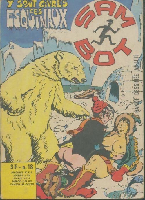Livrenpoche : Sam Bot n°18 : y sont givrés ces esquimaux - Collectif - Livre