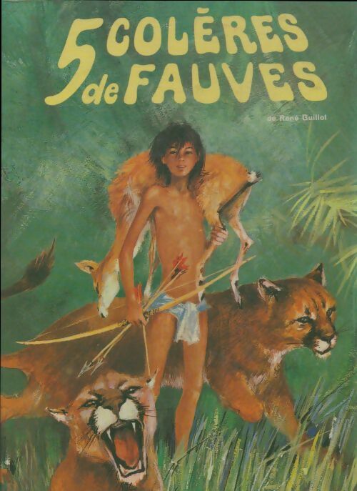 Livrenpoche : 5 colères de fauves - René Guillot - Livre