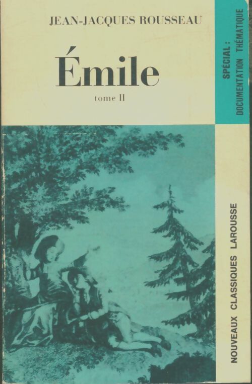 Livrenpoche : Emile Tome II - Jean-Jacques Rousseau - Livre