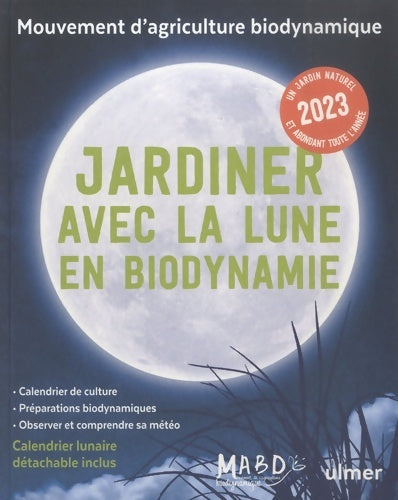 Livrenpoche : Jardiner avec la Lune en biodynamie 2023 - Laurent Dreyfus - Livre