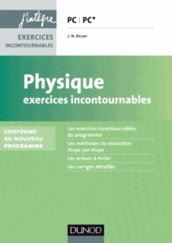 Livrenpoche : Physique : Exercices incontournables PC/PC* - Jean-Noël Beury - Livre