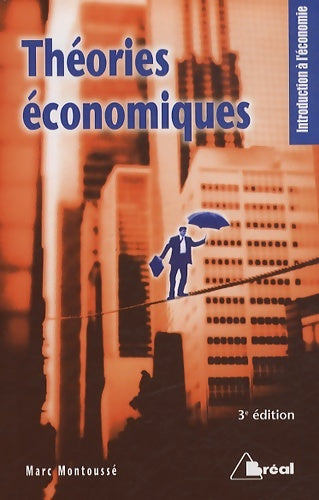 Livrenpoche : Théories économiques - Marc Montoussé - Livre